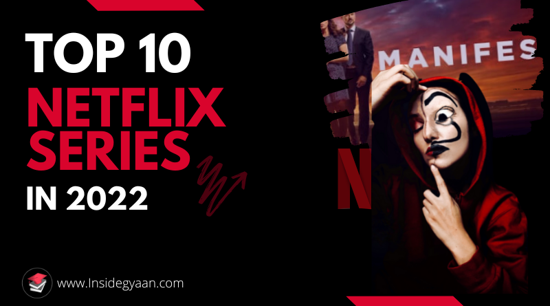 Top 10 Netflix Series in 2022